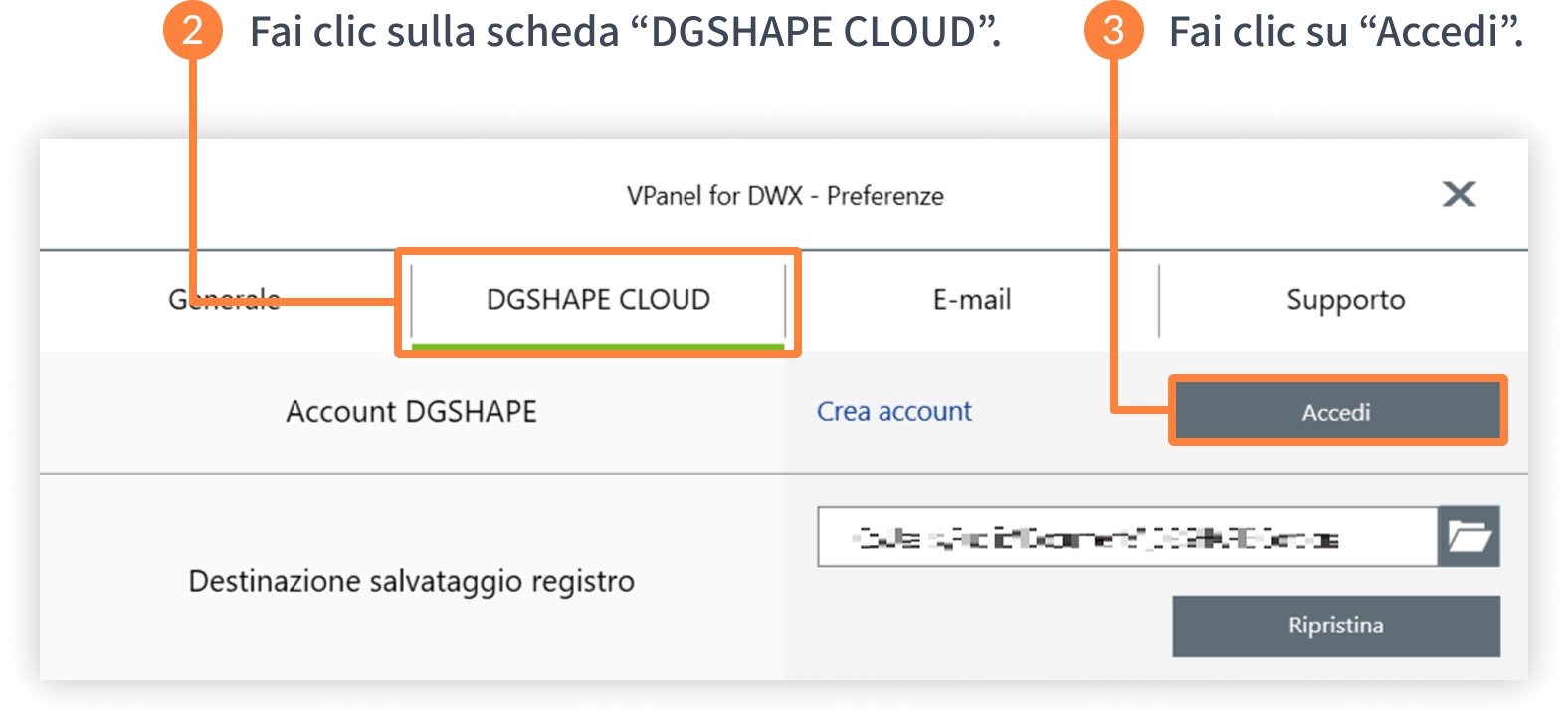 2.Fai clic sulla scheda « DGSHAPE CLOUD ». 3.Fai clic su « Accedi ».